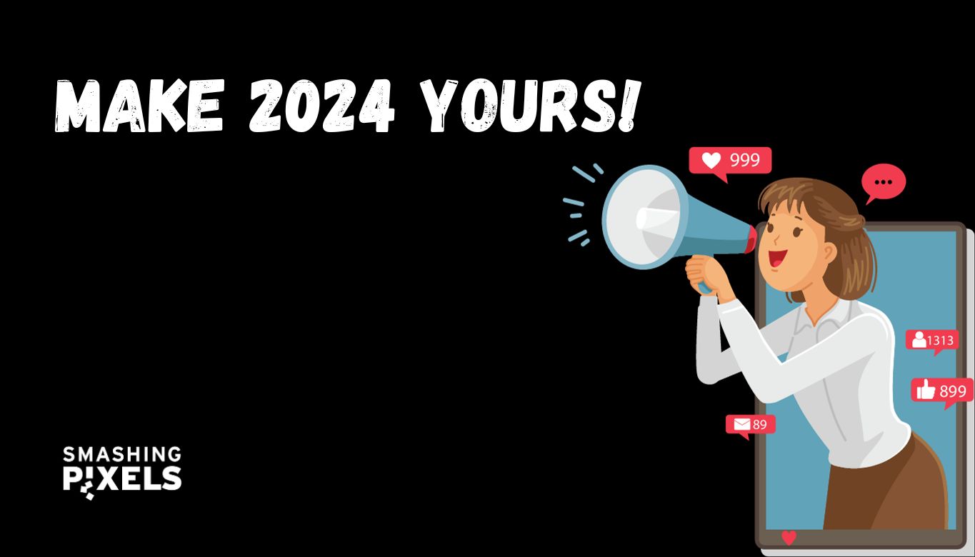 Make 2024 Yours: Unleashing the Power of Social Media, Website Updates, and Branding for Success